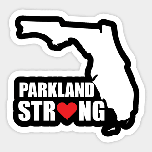 Parkland Strong Tshirt Florida Strong Douglas Strong Tshirt #parklandstrong #floridastrong Support and Protest Tshirt Sticker